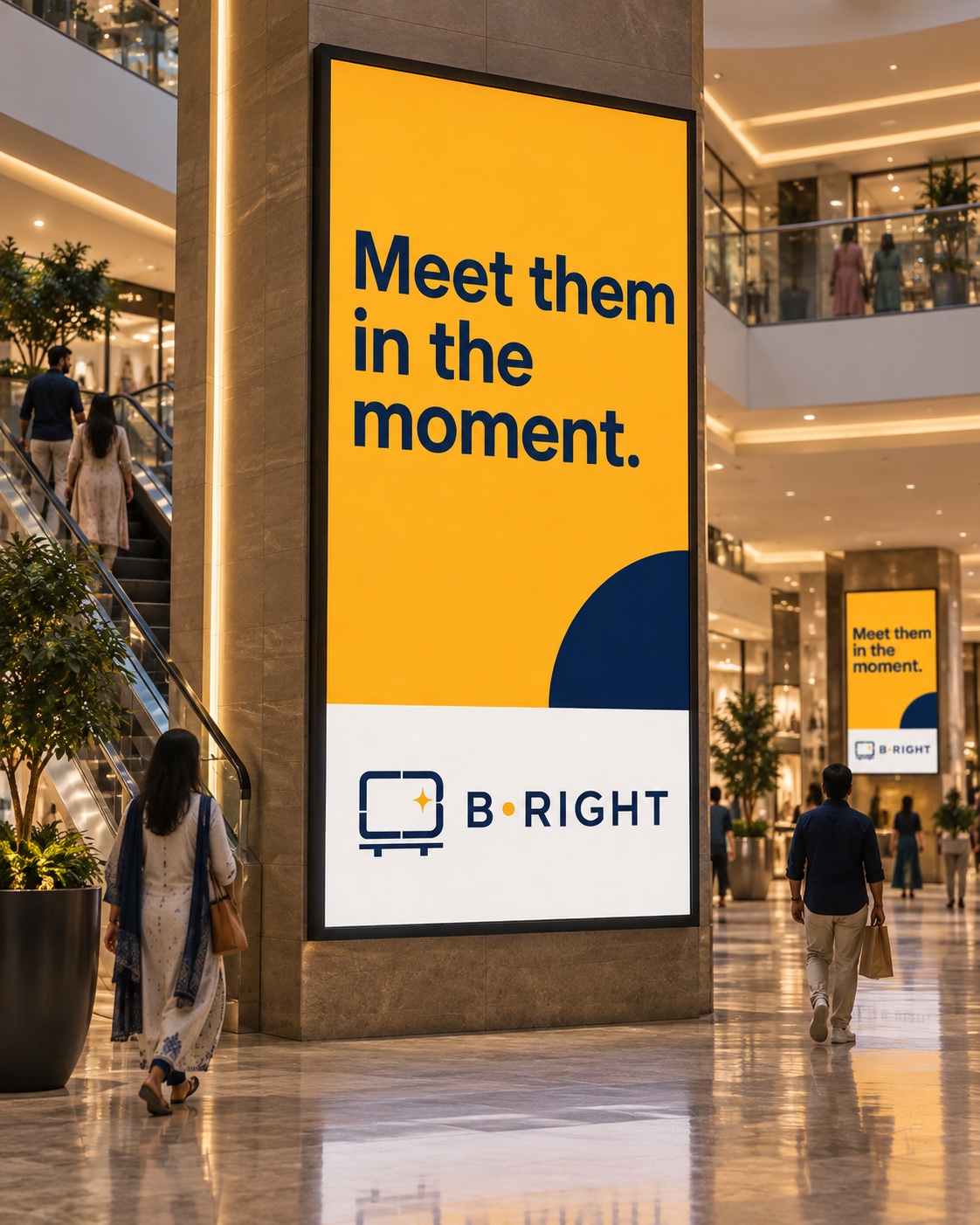 B•RIGHT mall digital-display concept with Meet them in the moment creative