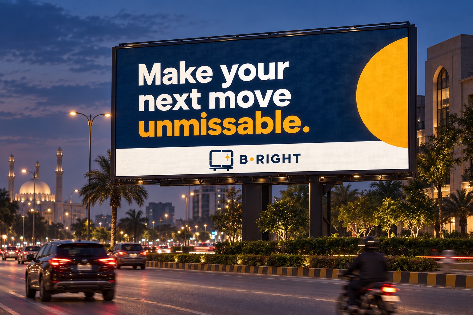 B•RIGHT roadside LED concept displaying Make your next move unmissable